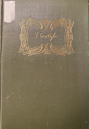 Sartor Resartus, Heroes and Hero-Worship, and John Sterling (Thomas Carlyle)