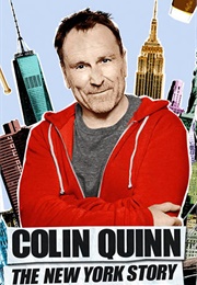 Colin Quinn: The New York Story (2016)