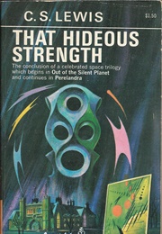 That Hideous Strength (C. S. Lewis)