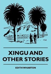 Xingu and Other Stories (Edith Wharton)