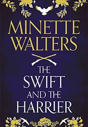 The Swift and the Harrier (Minette Walters)