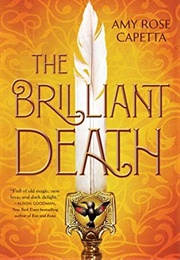 The Brilliant Death (Amy Rose Capetta)