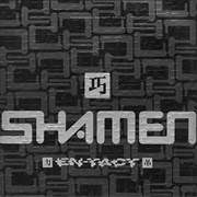 Shamen - En-Tact