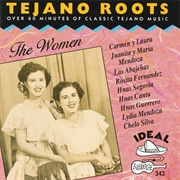 Tejano Roots: The Women