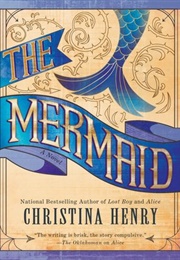 The Mermaid (Christina Henry)