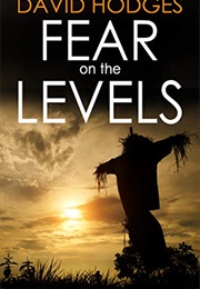 Fear on the Levels (David Hodges)