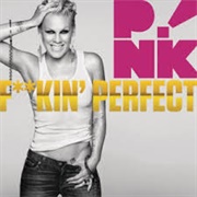 P!Nk - Perfect