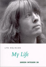 My Life (Lyn Hejinian)