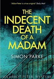 The Indecent Death of a Madam (Simon Parke)