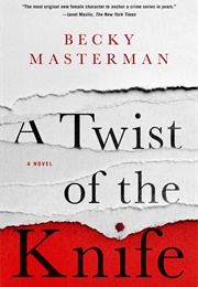 A Twist of the Knife (Becky Masterman)