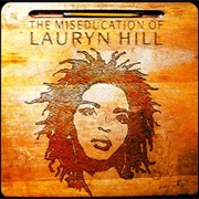 The Miseducation of Lauryn Hill (Lauryn Hill, 1998)