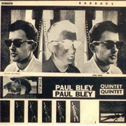 Paul Bley Quintet Barrage