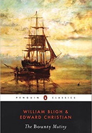 The BOUNTY Mutiny (William Bligh &amp; Edward Christian)