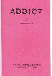 Addict (Jerome Mcdough)