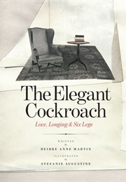 The Elegant Cockroach (Deidre Anne Martin)