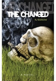 The Changed (B.J. Burrow)