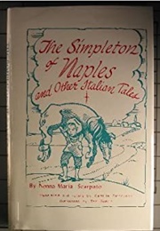 The Simpleton of Naples &amp; Other Italian Tales (Nonna Maria Scarpato)