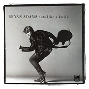 Cuts Like a Knife (Bryan Adams, 1983)