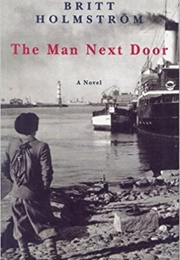 The Man Next Door (Britt Holmstrom)