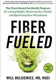 Fiber Fueled (Will Bulsiewicz)