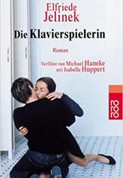 Die Klavierspielerin (Elfride Jelinek)