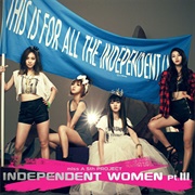 Miss a - Independent Women Pt. III