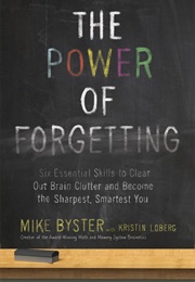 The Power of Forgetting (Mike Byster)