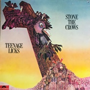 Stone the Crows ‎- Teenage Licks