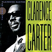 Clarence Carter Snatching It Back