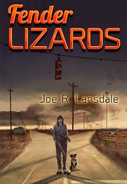 Fender Lizards (Joe R. Lansdale)