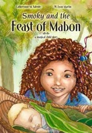 Smoky and the Feast of Mabon (Catherynne M. Valente)