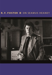 On Seamus Heaney (R.F. Foster)