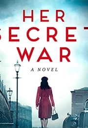 Her Secret War (Pam Lecky)