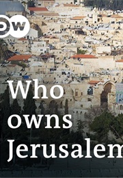 Who Owns Jerusalem (2018)