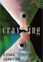 Craving (Esther Gerritsen)