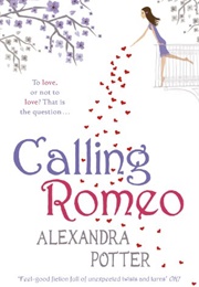 Calling Romeo (Alexandra Potter)