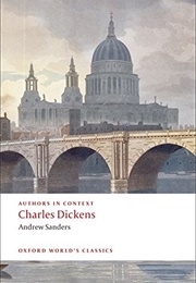 Authors in Context: Charles Dickens (Andrew Sanders)