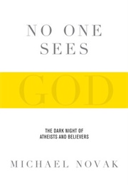 No One Sees God (Michael Novak)