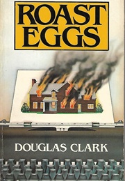 Roast Eggs (Douglas Clark)