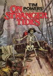 On Stranger Tides (Tim Powers)