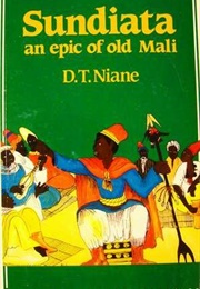 Sundiata: An Epic of Old Mali (D. T. Niane)