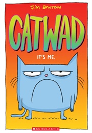 It&#39;s Me. (Catwad #1) (Jim Benton)