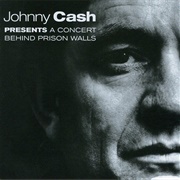 A Concert Behind Prison Walls (Johnny Cash, 2003)