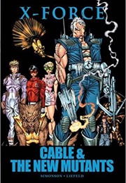 X-Force: Cable and the New Mutants (Louise Simonson &amp; Dwight Zimmerman)