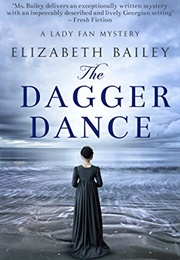 The Dagger Dance (Elizabeth Bailey)