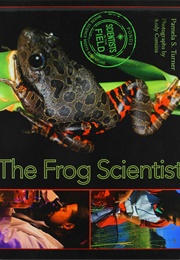 The Frog Scientist (Pamela S. Turner)