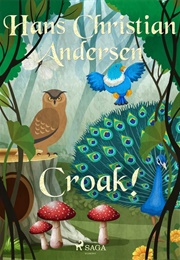 Croak (Hans Christian Andersen)