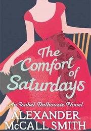 The Comfort of Saturdays (Alexander McCall Smith)