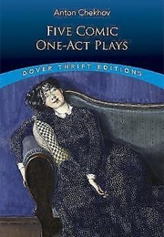 Five Comic One-Act Plays (Anton Chekhov)