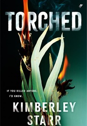 Torched (Kimberley Starr)